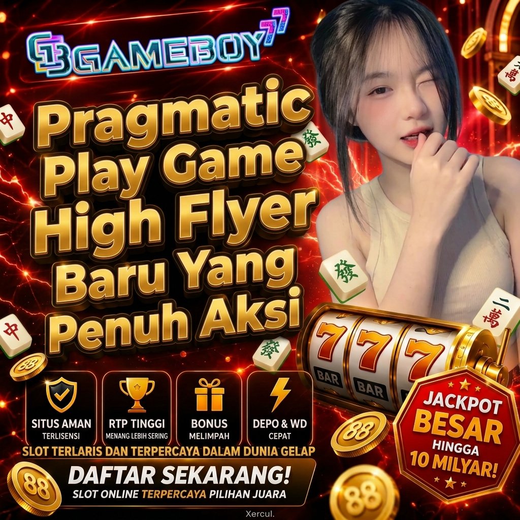 GAMEBOY77 : Meluncurkan Pragmatic Play Game High Flyer Baru Yang Penuh Aksi   by Hey siriusly